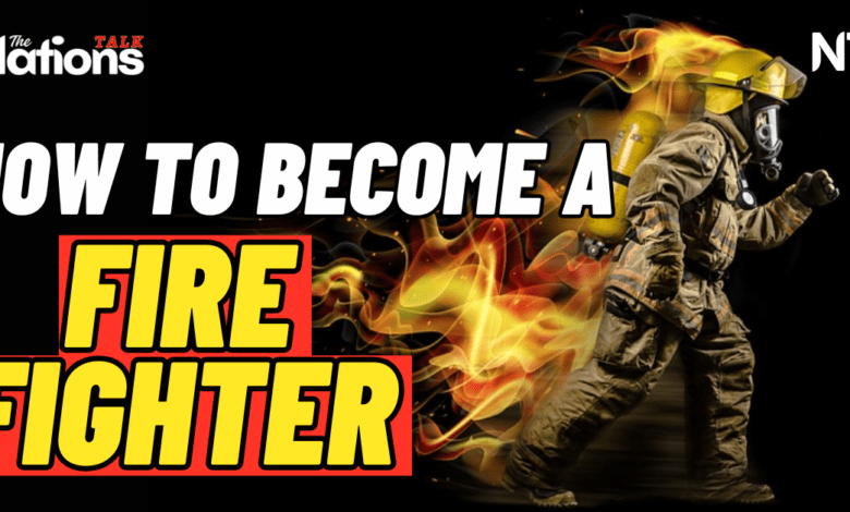 How to become a FireFighter